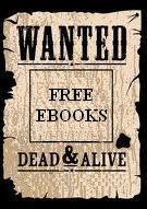 Wanted Dead & Alive Free Ebooks