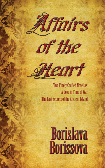 Sneak Peek:  Affairs of the Heart by Borislava Borissova