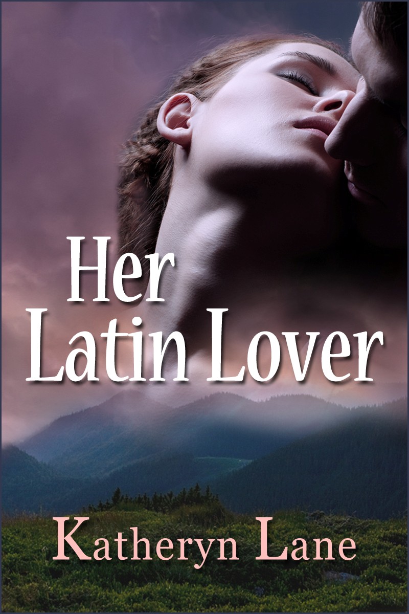 Sneak Peek: Her Latin Lover by Katheryn Lane