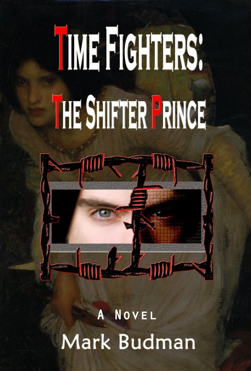 Mark Budman Announces the Release of “Time Fighters: The Shifter Prince”