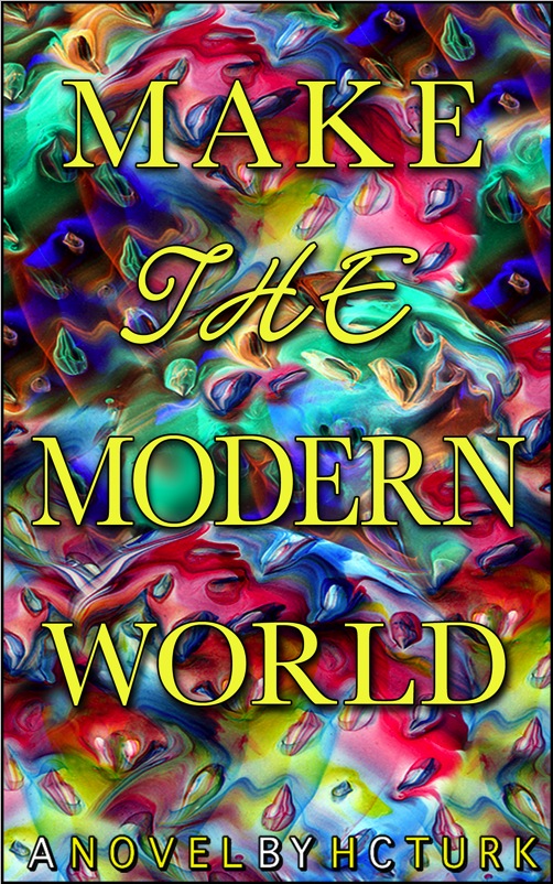 Make The Modern World