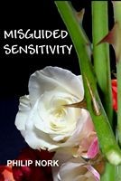 Sneak Peek: Misguided Sensitivity