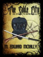 Book Brief: The Sable City, by M. Edward McNally