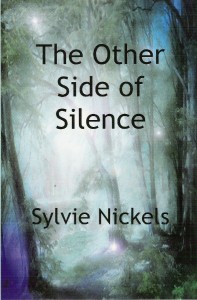 The Other Side of Silence by Sylvie Nickels