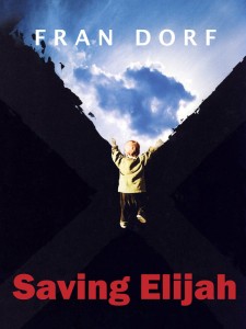 Saving Elijah