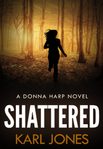 Shattered (Donna Harp Series)