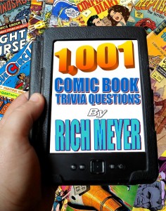 Rich Meyer's 1001 Comic Book Trivia Questions