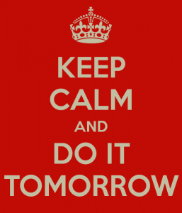 keep-calm-and-do-it-tomorrow-38