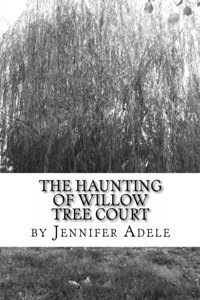 the haunting of willow tree court
