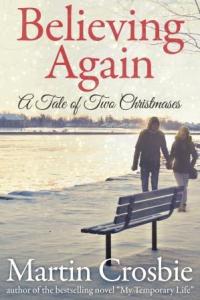 Believing Again - A Tale of two Christmases