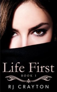 Life First by RJ Crayton