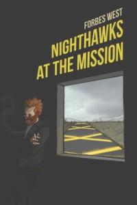 Nighthawks at the Mission