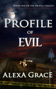 Profile of Evil by Alexa Grace