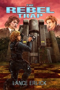 The Rebel Trap by Lance Erlick