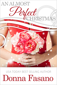 An Almost Perfect Christmas by Donna Fasano