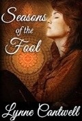 Seasons of the Fool by Lynne Cantwell 120x177