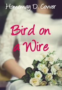 bird on a wire romance
