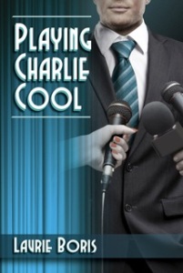 Playing Charlie Cool