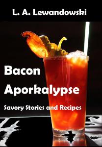 Bacon Aporkalypse by L.A. Lewandowski, cover by K. S. Brooks