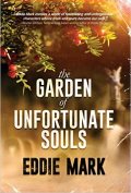 The Garden of Unfortunate Souls 120x177