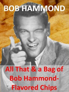 Bob Hammond flavored chips