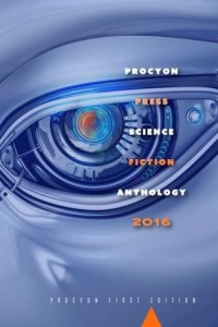 Procyon Science Fiction Anthology 2016