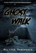 ghost walk cover melissa bowersock